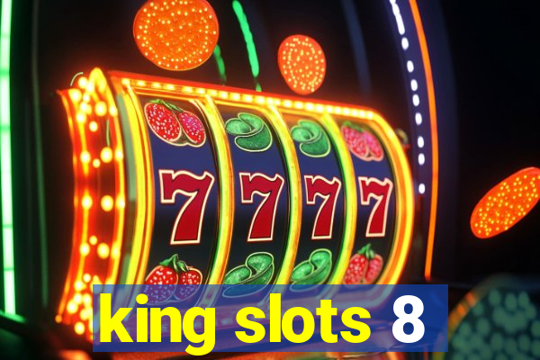 king slots 8